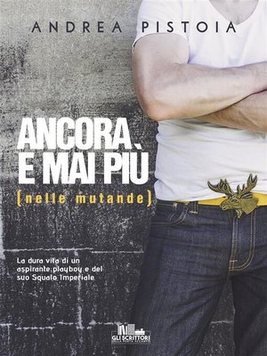 cover image of Ancora e mai più (nelle mutande)
